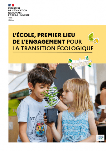 Première page du guide L’école, premier lieu de l’engagement pour la transition écologique